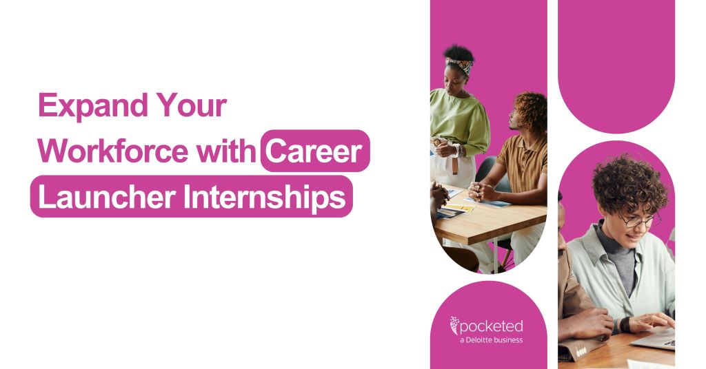 Expand Your Workforce with Career Launcher Internships